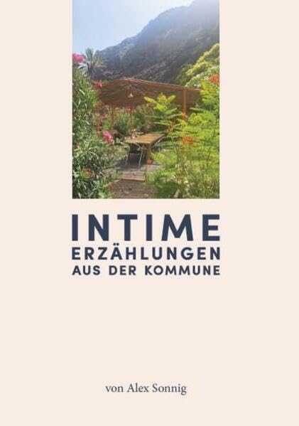 Intime Erzählungen aus der Kommune Contemporary literature