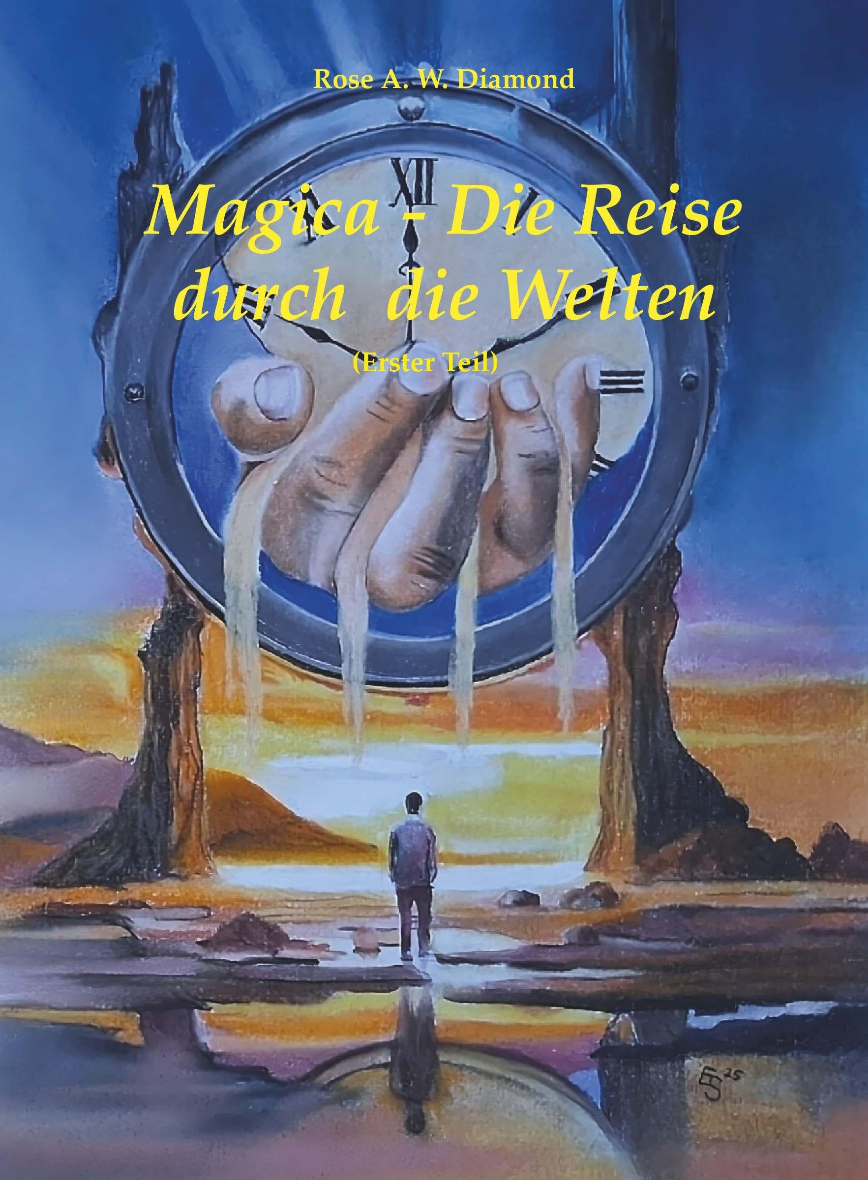 Magica - die Reise durch die Welten (Erster Teil) Fantasy & Sci-Fi