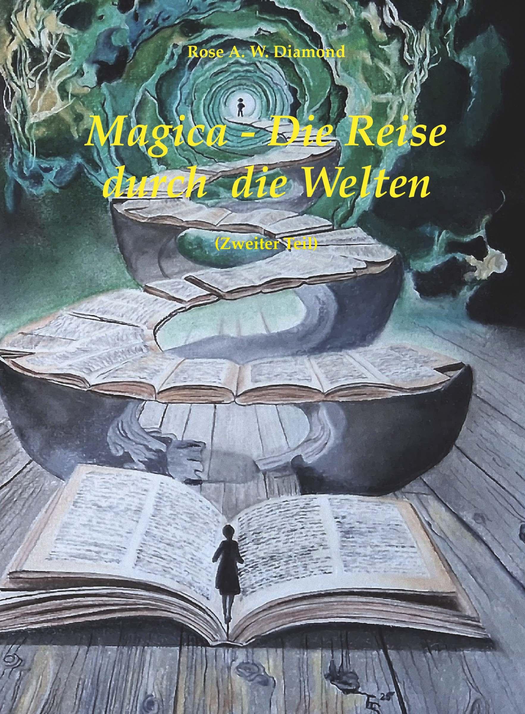 Magica - die Reise durch die Welten (Zweiter Teil) Fantasy & Sci-Fi