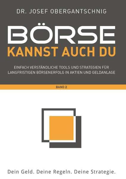 Börse kannst auch du - Band 2 Business & Technology