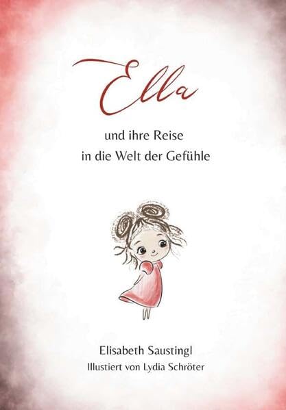 Ella und ihre Reise in die Welt der Gefühle Non-fiction