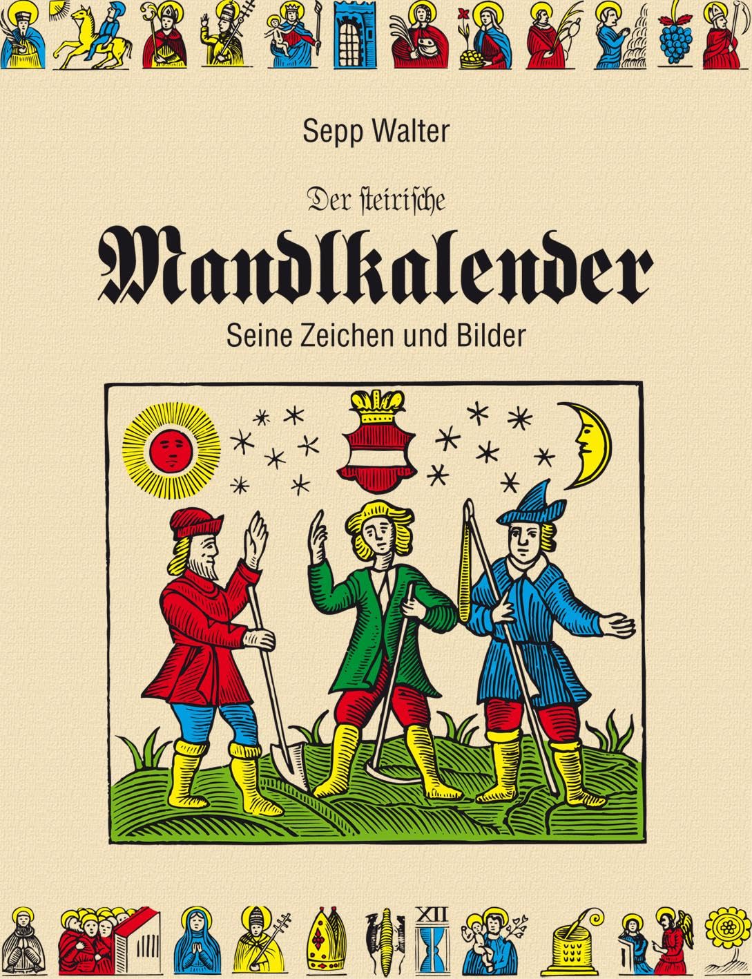 Der steirische Mandlkalender Leisure, Home & Garden
