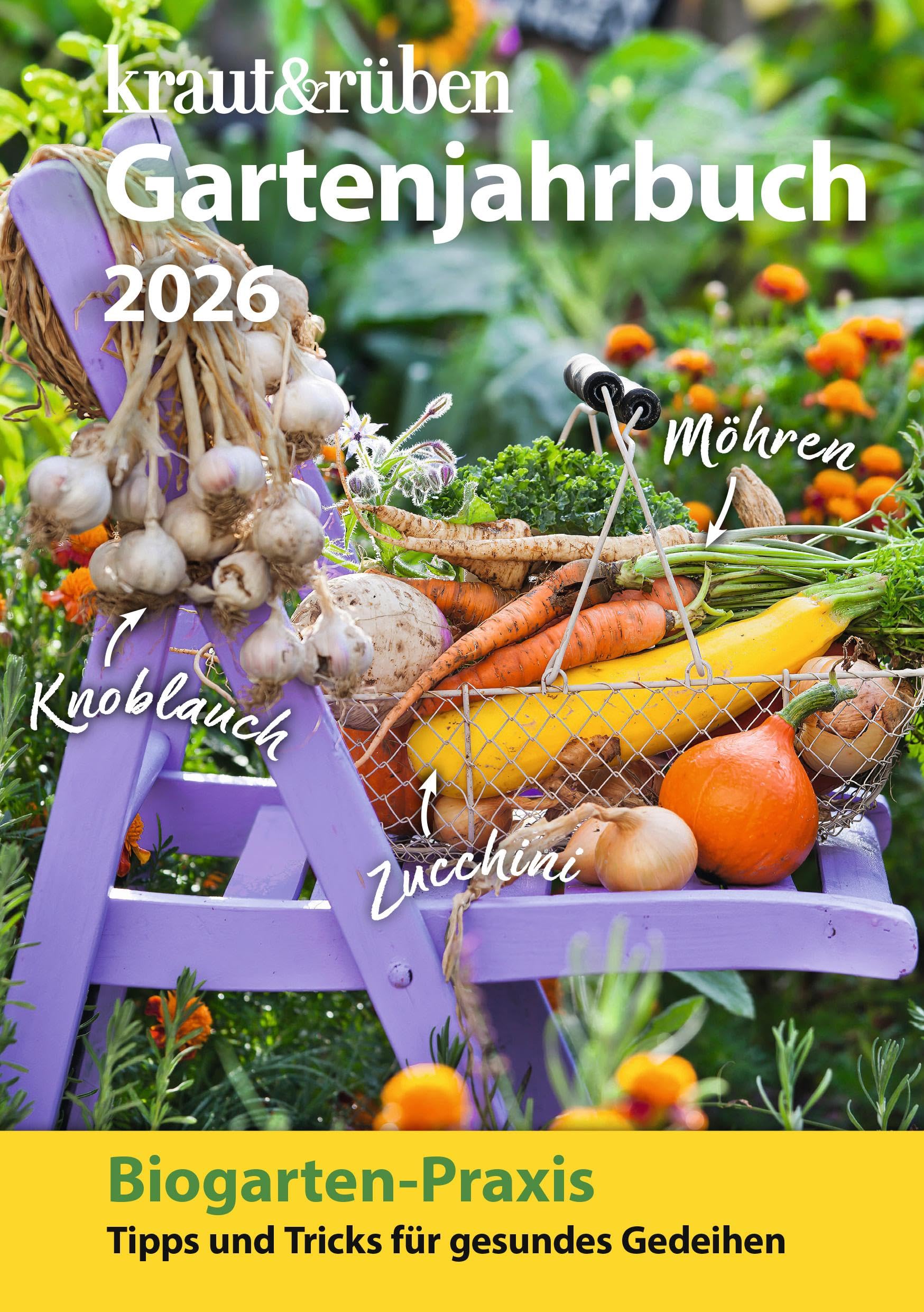kraut & rüben Gartenjahrbuch 2026 Garden & Plants