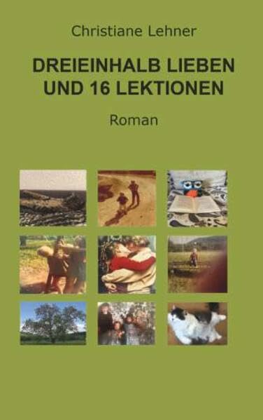 Dreieinhalb Lieben und 16 Lektionen Contemporary literature
