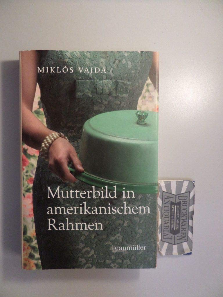 Mutterbild in amerikanischem Rahmen Contemporary literature Books
