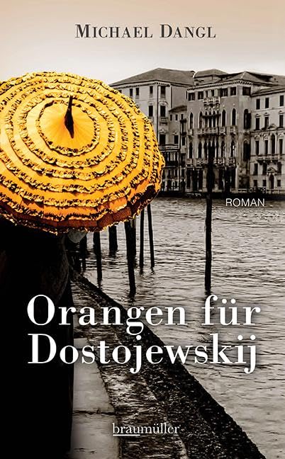 Orangen für Dostojewskij Contemporary literature
