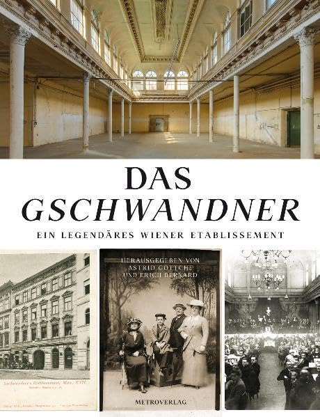 Das Gschwandner: Ein legendäres Wiener Etablissement Politics & History