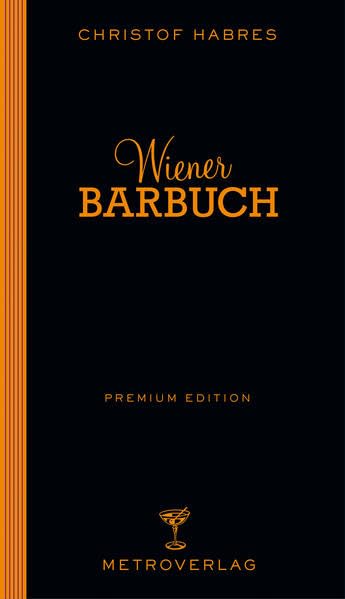 Wiener Barbuch: Premium Edition Leisure, Home & Garden