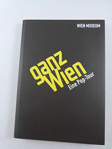 ganz wien. Eine Pop-Tour. Books