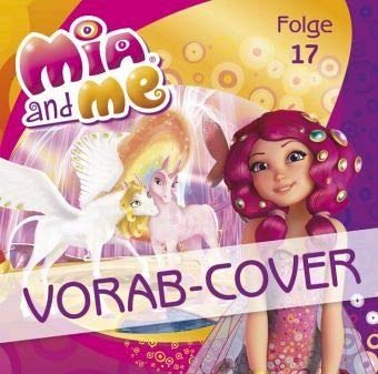 Mia and me - Onchaos Geheimnis.Folge.17,1 Audio-CD cd