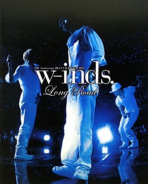 w-inds. 10th Anniversary BEST LIVE TOUR 2011 Long Road Books