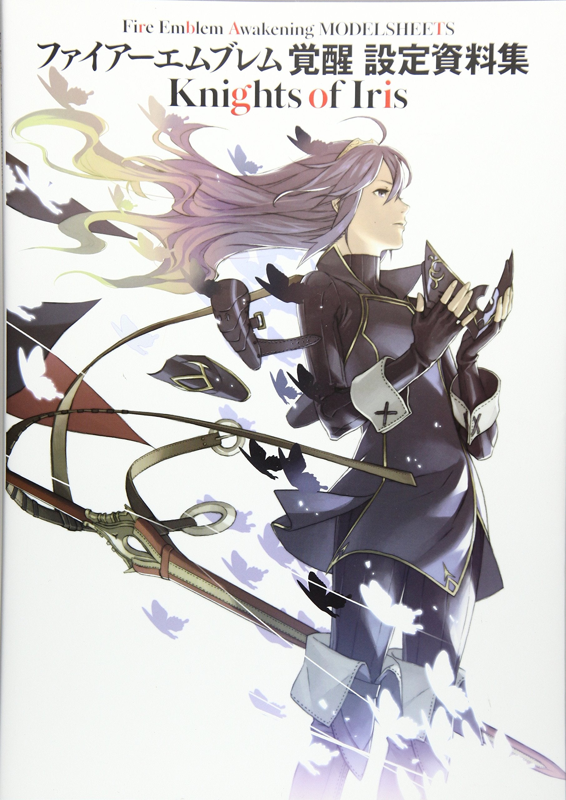 Fire Emblem Awakening Kakusei Model Sheets Knights of Iris Art Book Japan Import (japan import) Books
