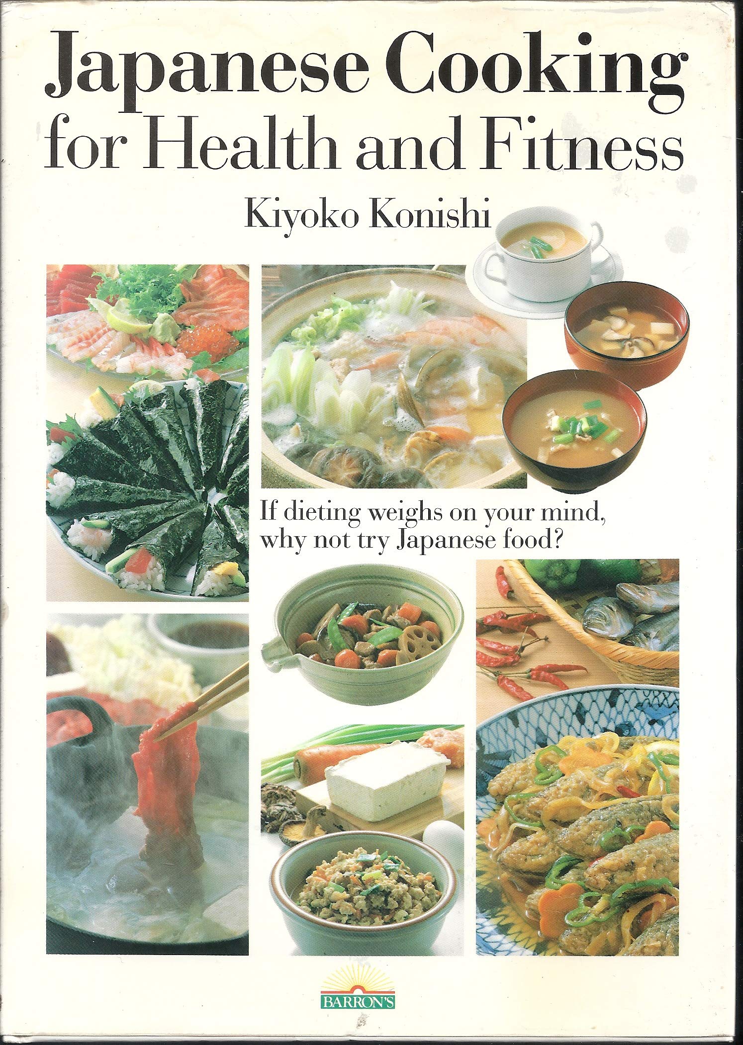 Japanese Cooking for Health & Fitness Leisure, Home & Garden