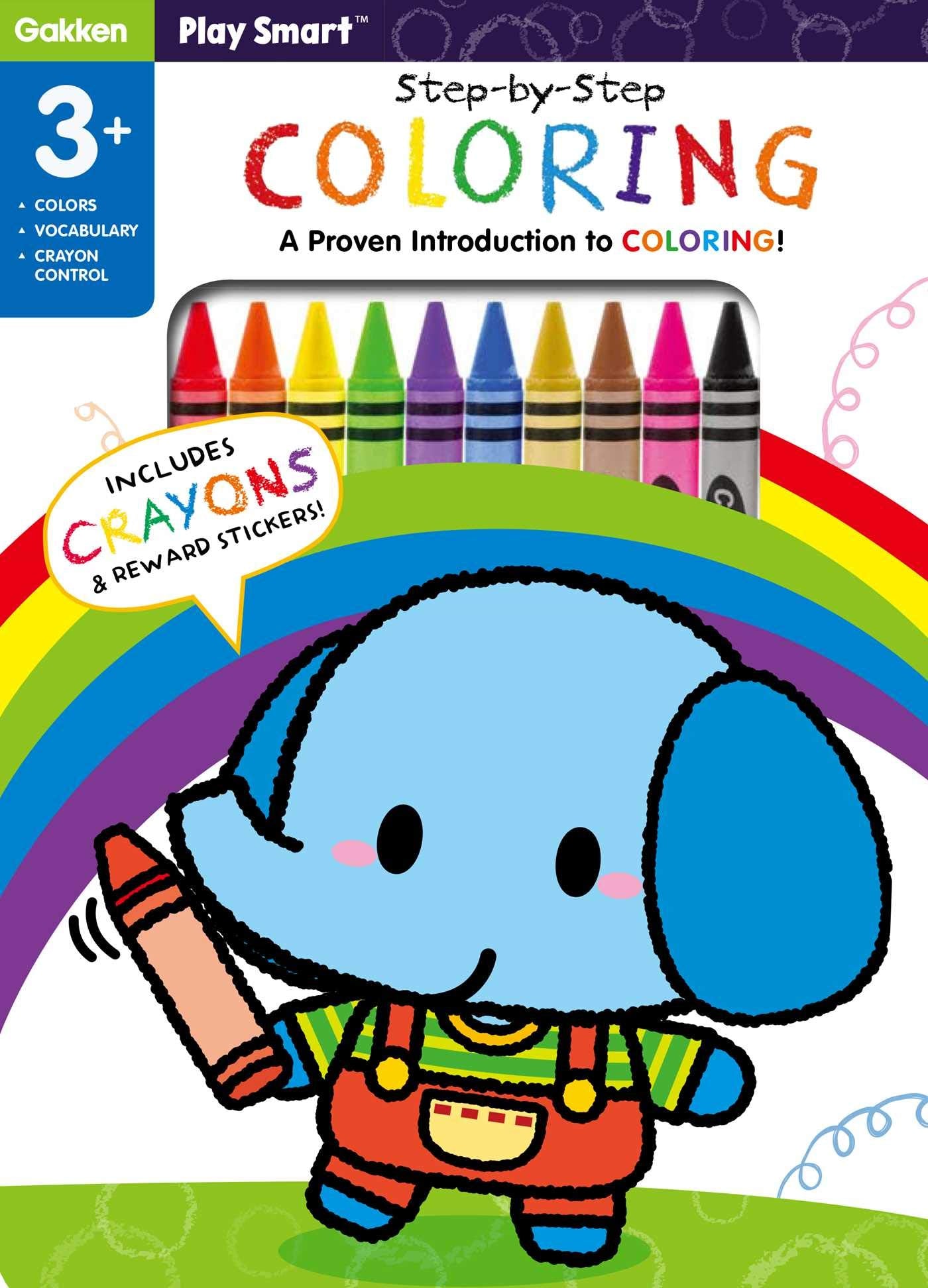 Play Smart Step-by-Step Coloring Age 3+: An At-home Proven Introduction to Coloring! Non-fiction