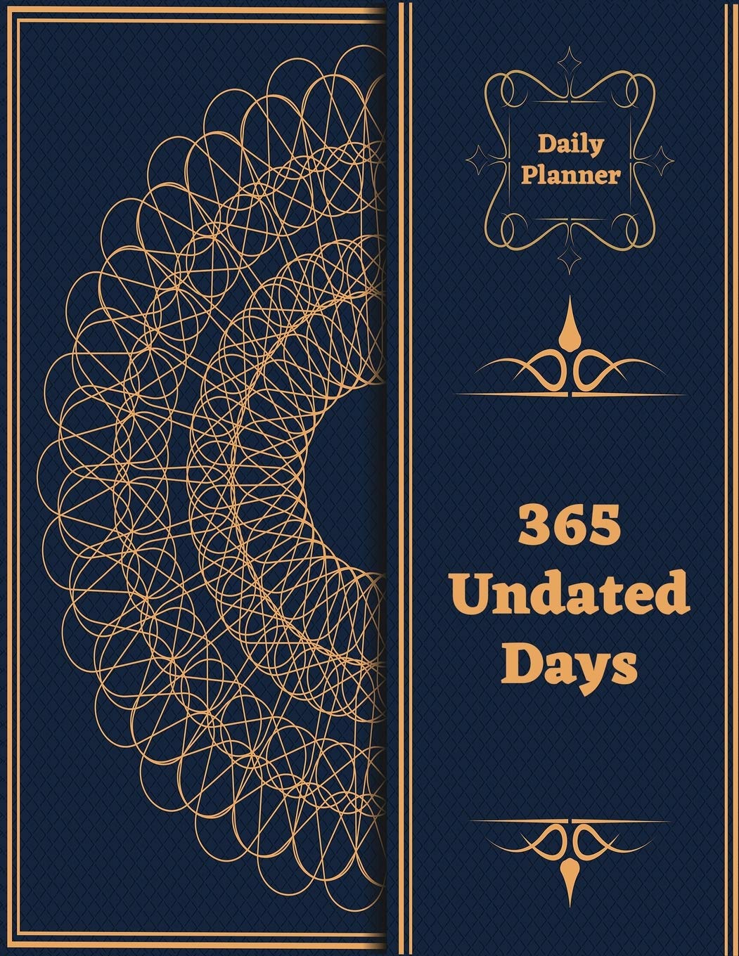 Daily Planner 365 Undated Days: To Do List Daily Task Checklist, Fill Important Times, Meal Planner & Goals Business, Finance & Career