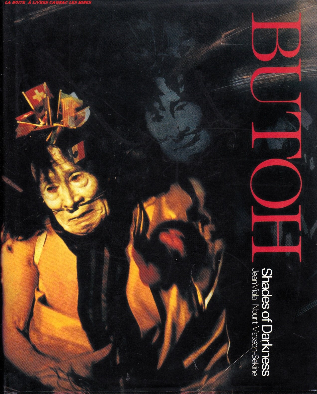 Butoh: Shades of Darkness Film, Art & Culture