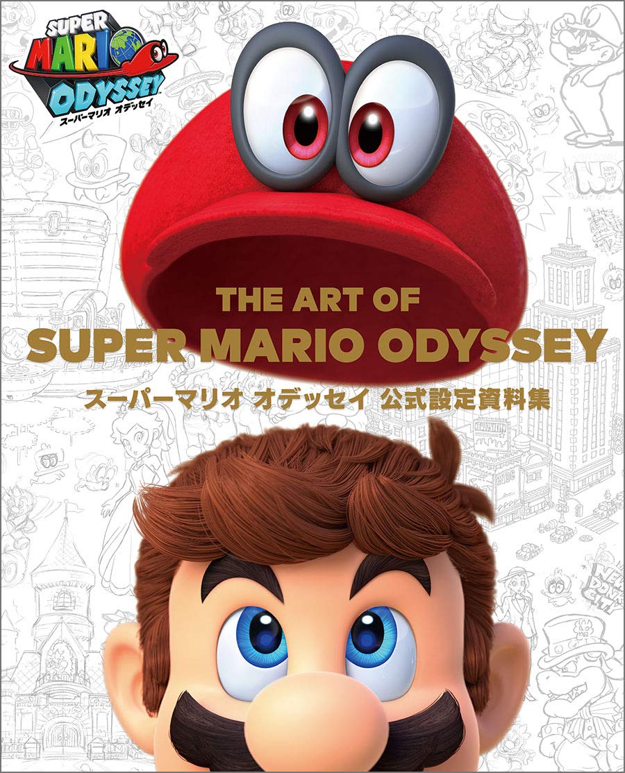 THE ART OF SUPER MARIO ODYSSEY:スーパーマリオ オデッセイ公式設定資料集 book