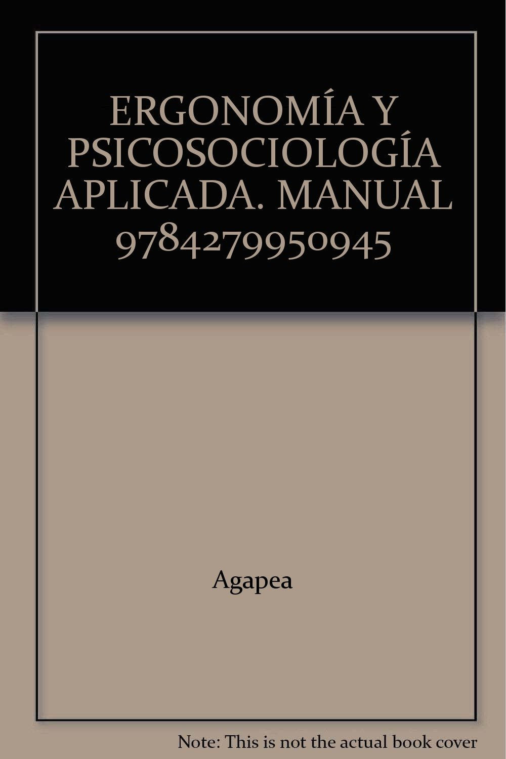 ERGONOMÍA Y PSICOSOCIOLOGÍA APLICADA. MANUAL 9784279950945 Social Sciences