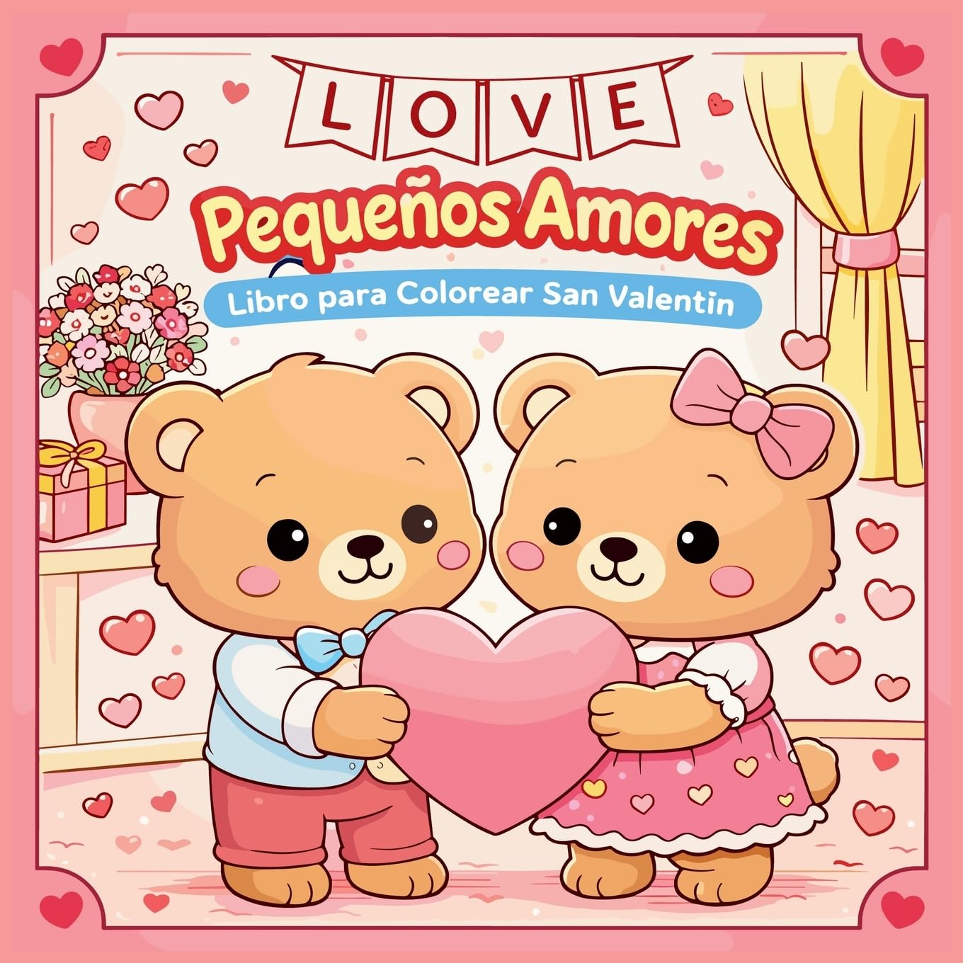 Pequeños Amores - Libro para Colorear San Valentín Non-fiction