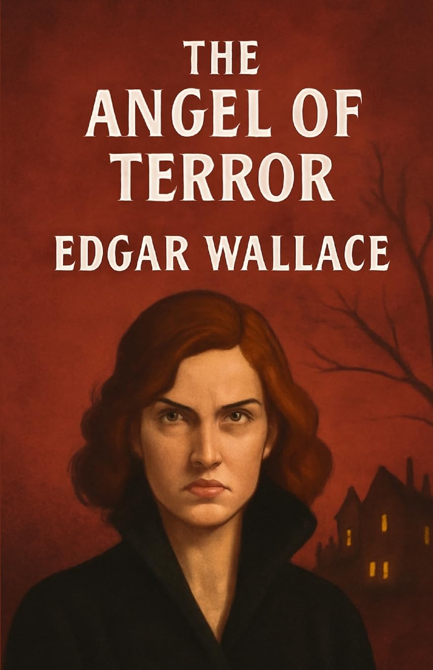 The Angel Of Terror(Illustrated) Classics