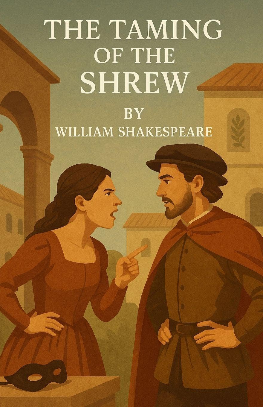 The Taming Of The Shrew (Illustrated) Classics