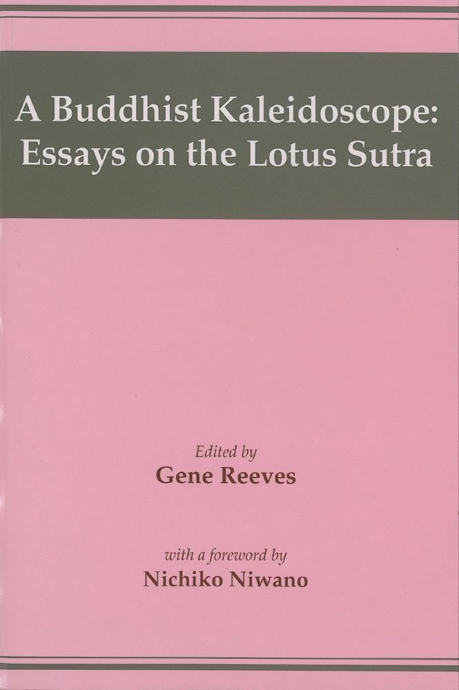 A Buddhist Kaleidoscope: Essays on the Lotus Sutra Religion & Esotericism