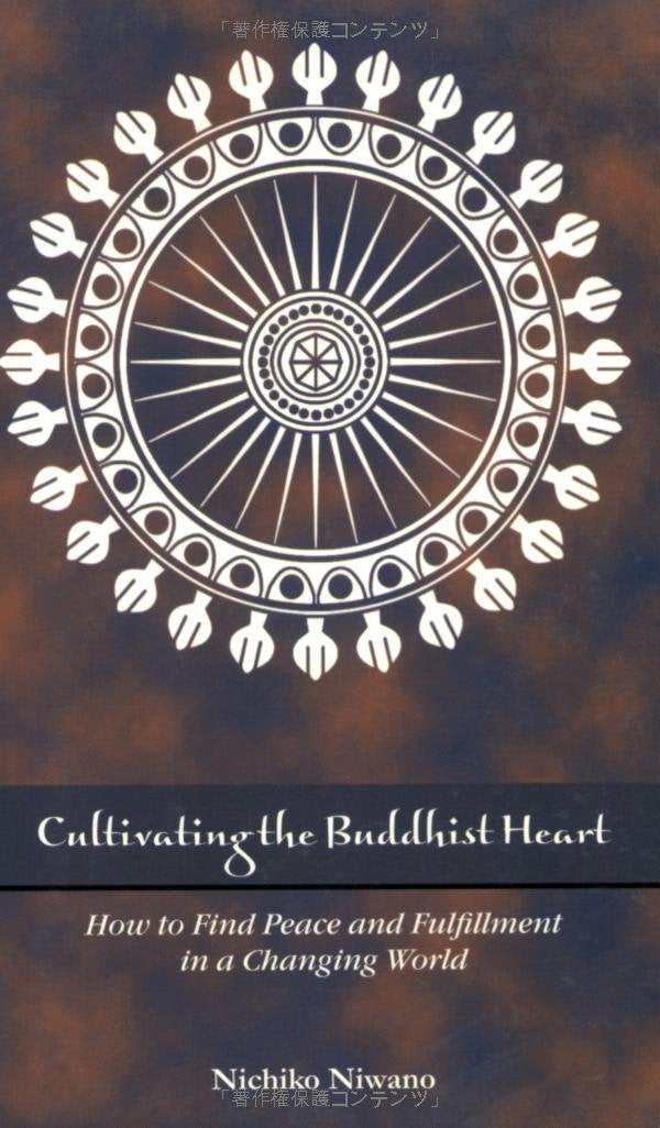 Cultivating the Buddhist Heart: How to Find Peace and Fulfillment in a Changing World Religion & Esotericism