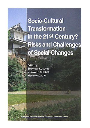 Socio-cultural transformation in the 21st century? : risks and challenges of social changes book