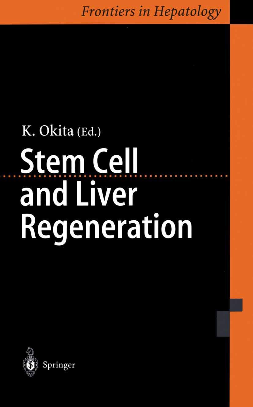 Stem Cell and Liver Regeneration (Frontiers in Hepatology) Medicine