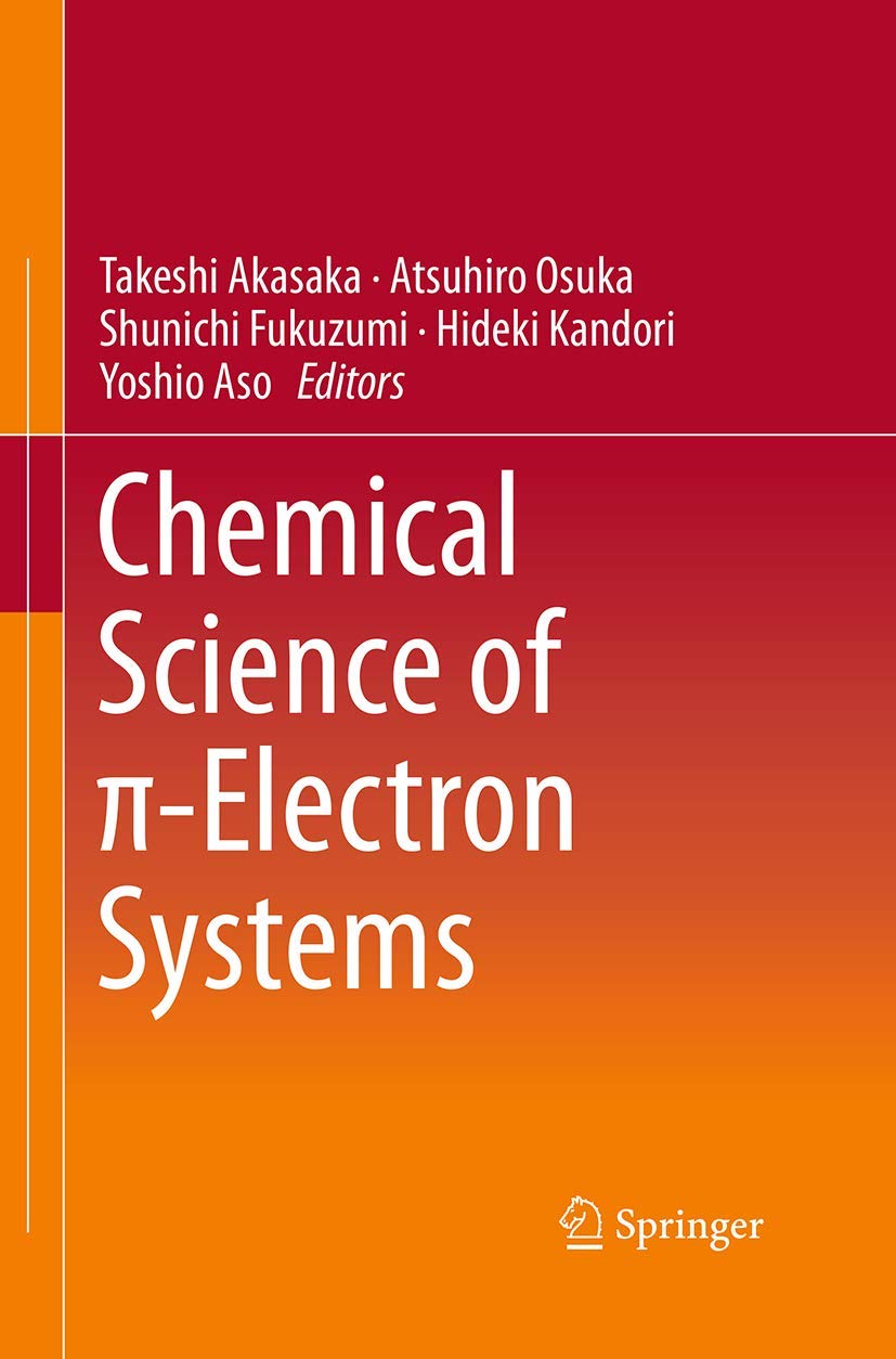 Chemical Science of π-Electron Systems Business & Technology