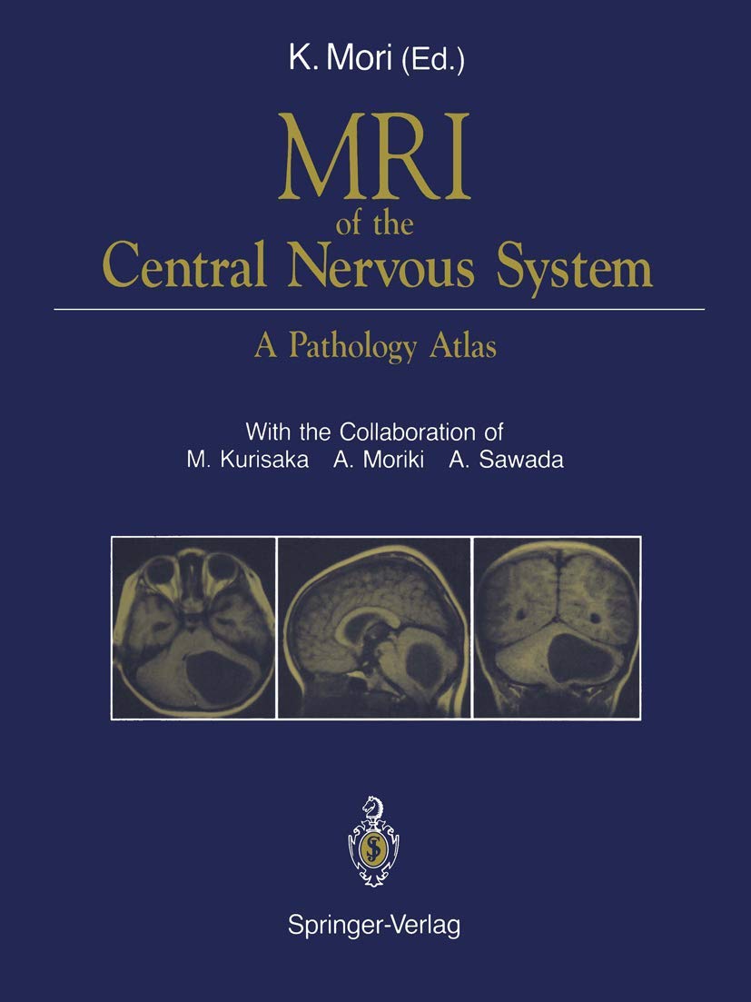 MRI of the Central Nervous System: A Pathology Atlas Medicine