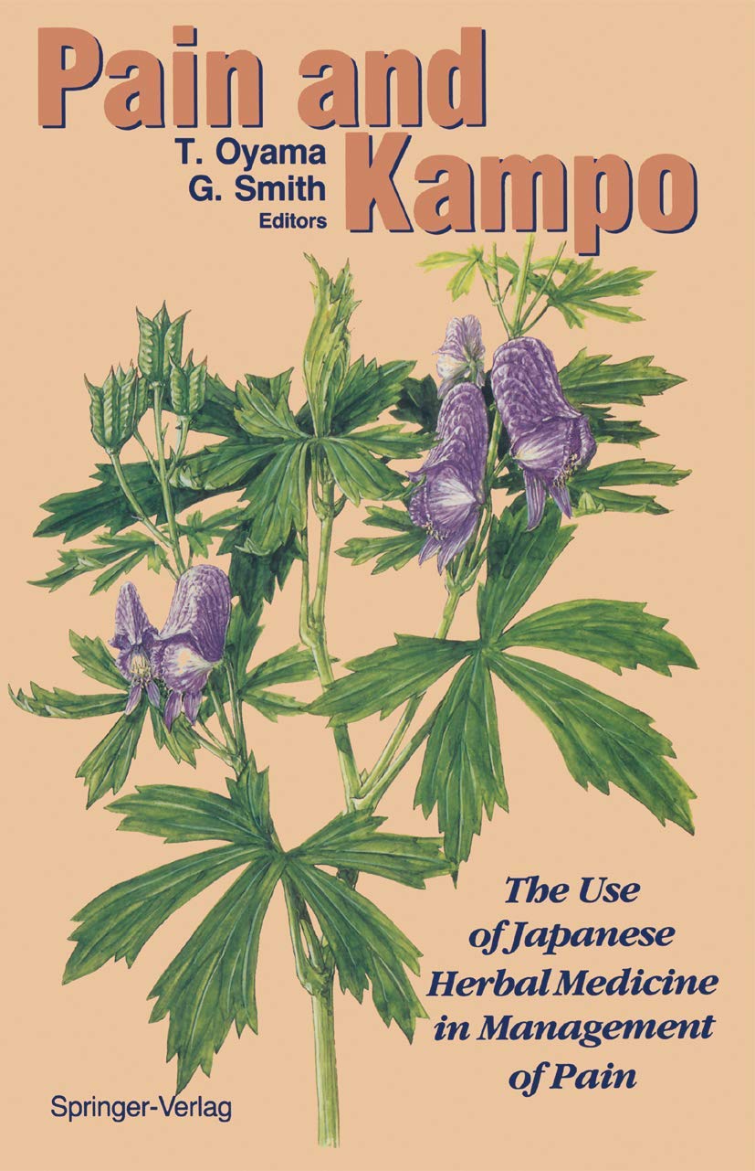 Pain and Kampo: The Use of Japanese Herbal Medicine in Management of Pain Medicine