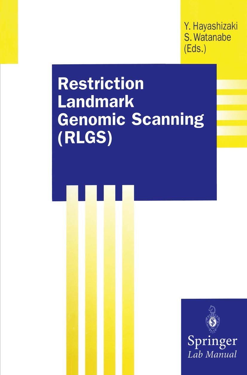 Restriction Landmark Genomic Scanning (RLGS) (Springer Lab Manuals) Medicine