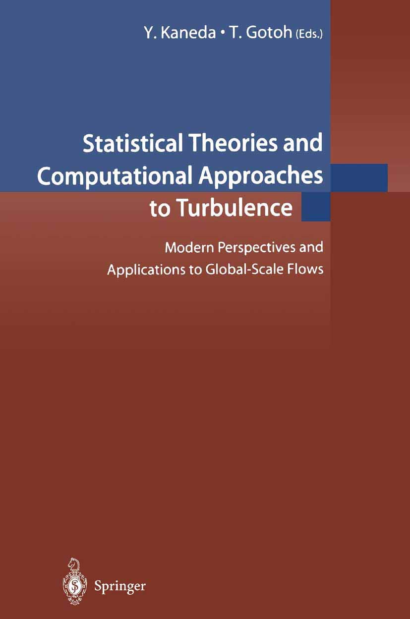 Statistical Theories and Computational Approaches to Turbulence: Modern Perspectives and Applications to Global-Scale Flows Computer Science