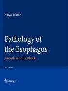 Pathology of the Esophagus Medicine