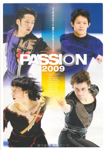 PASSION―フィギュアスケート男子シングルフォトブック〈2009〉 Books