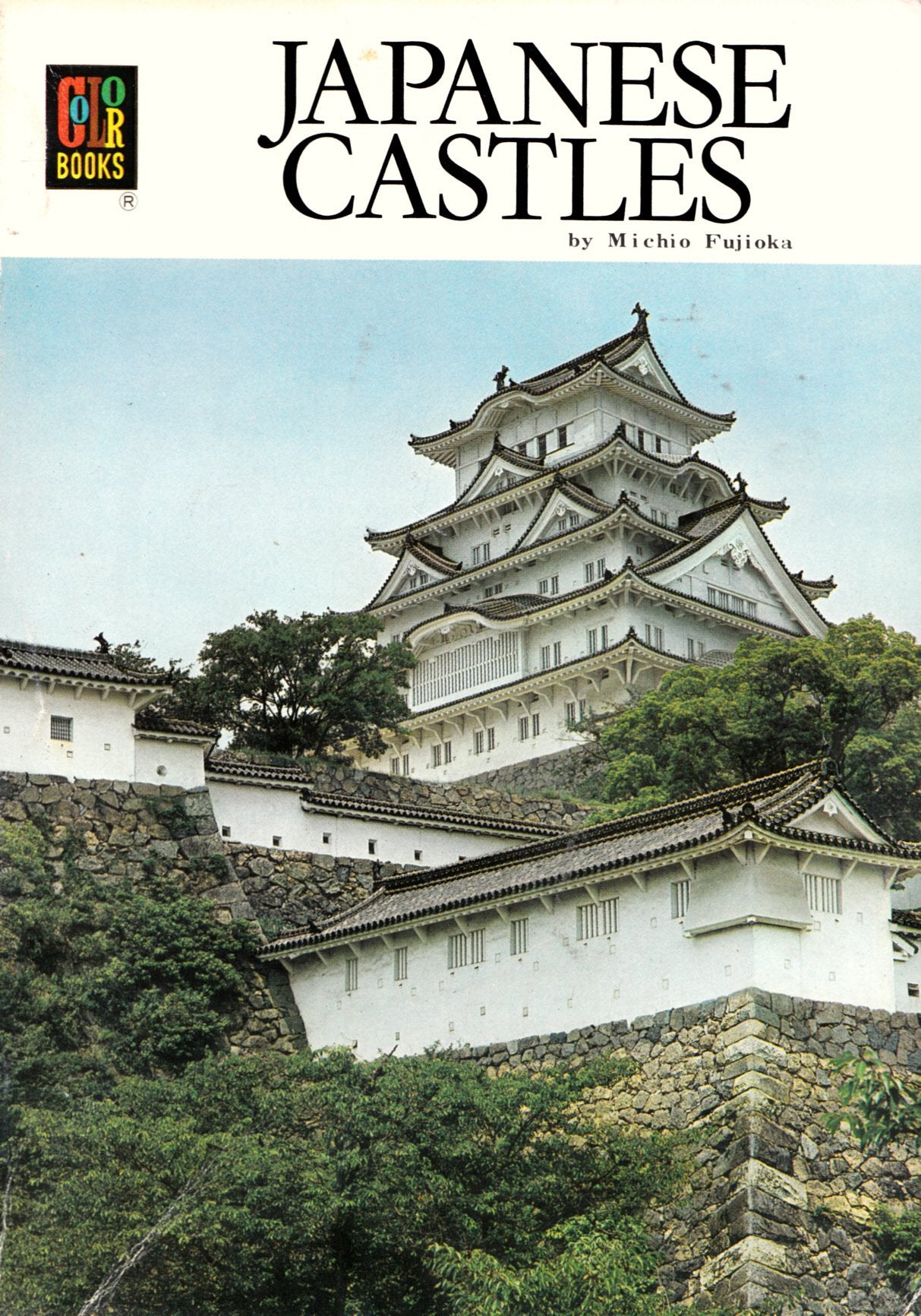 Japanese Castles (Colour Book Series, Band 12) Architecture