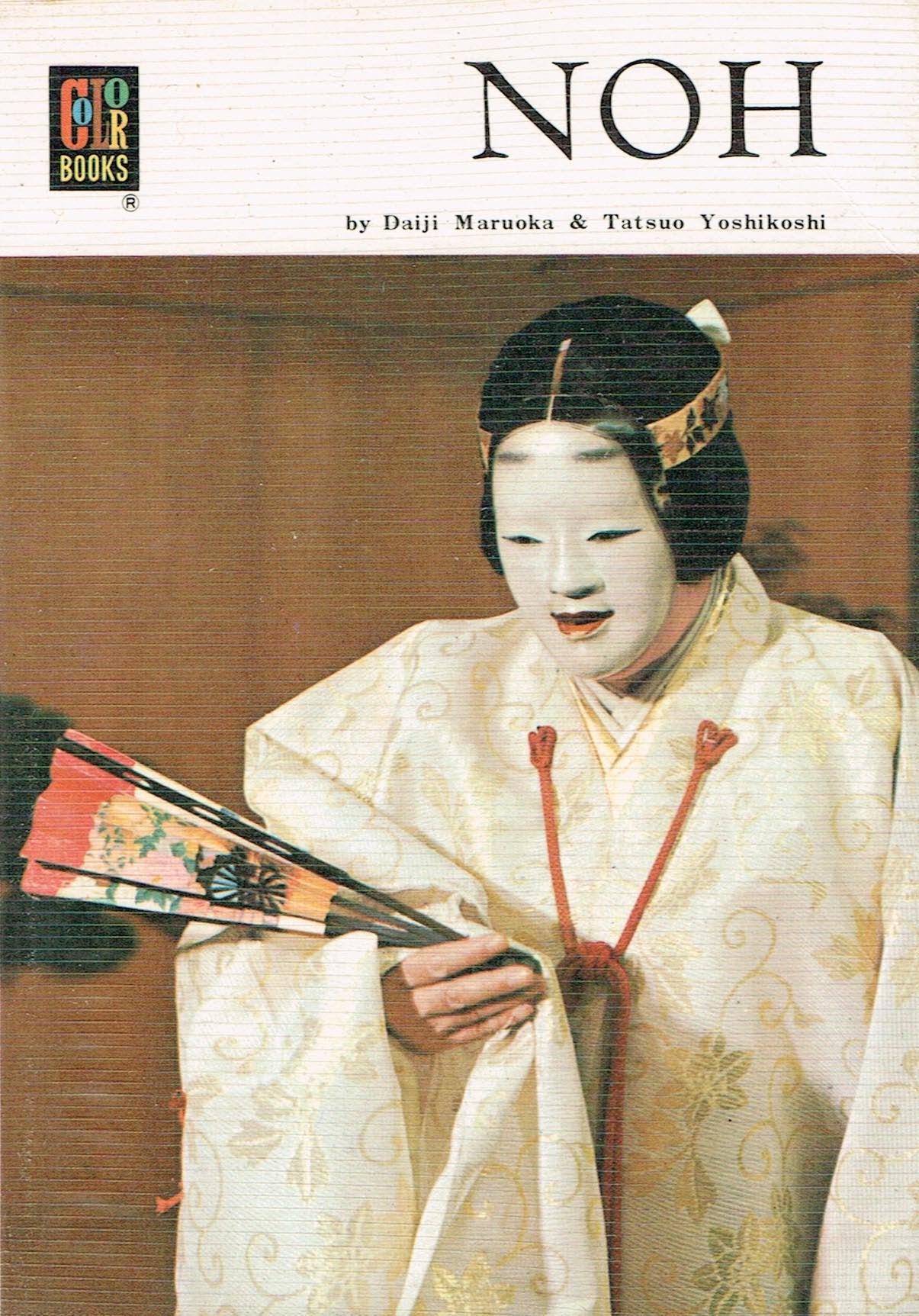 Noh (Colour Book Series, Band 15) Film, Art & Culture