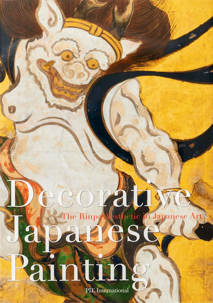 Decorative Japanese Painting: : The Rinpa Aesthetic in Japanese Art Film, Art & Culture