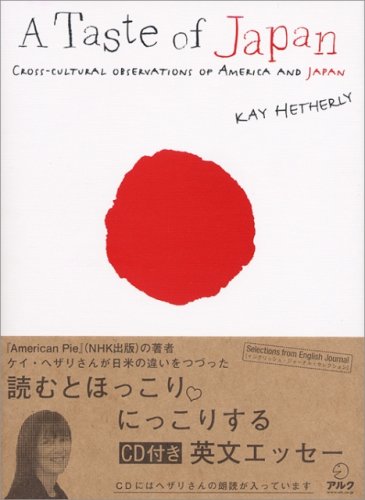 A taste of Japan : cross-cultural observations of America and Japan Books