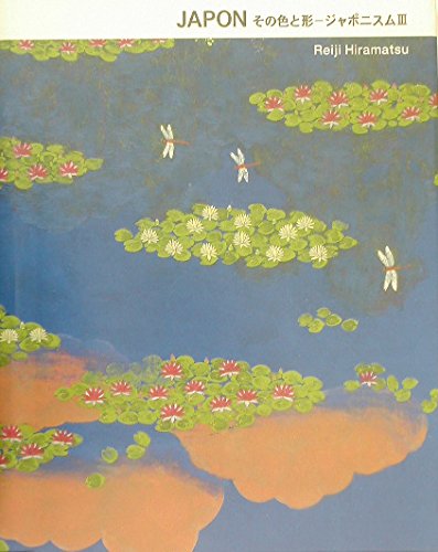 Japon : Sono iro to katachi : Japonisumu 3 book
