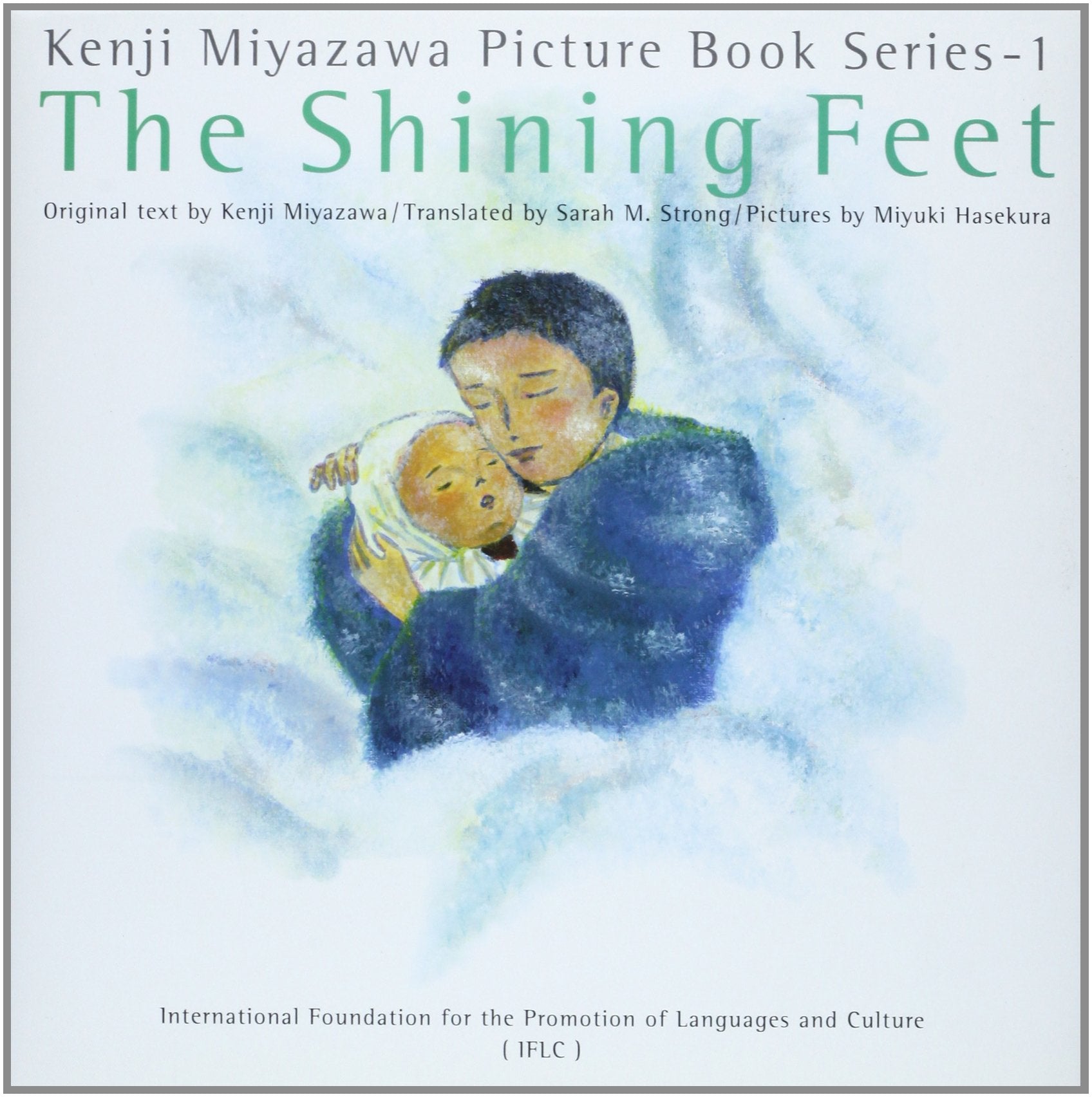 The Shining Feet (Kenji Miyazawa Picture Book Series-1) book