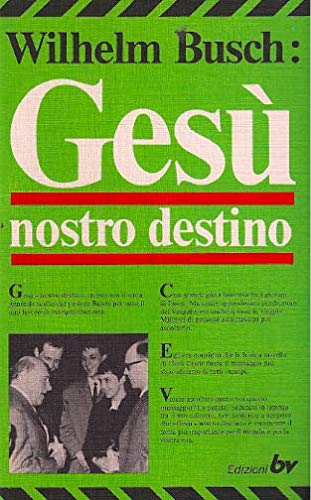 Gesu nostro destino - Jesus unser Schicksal (ital. Ausgabe) Books