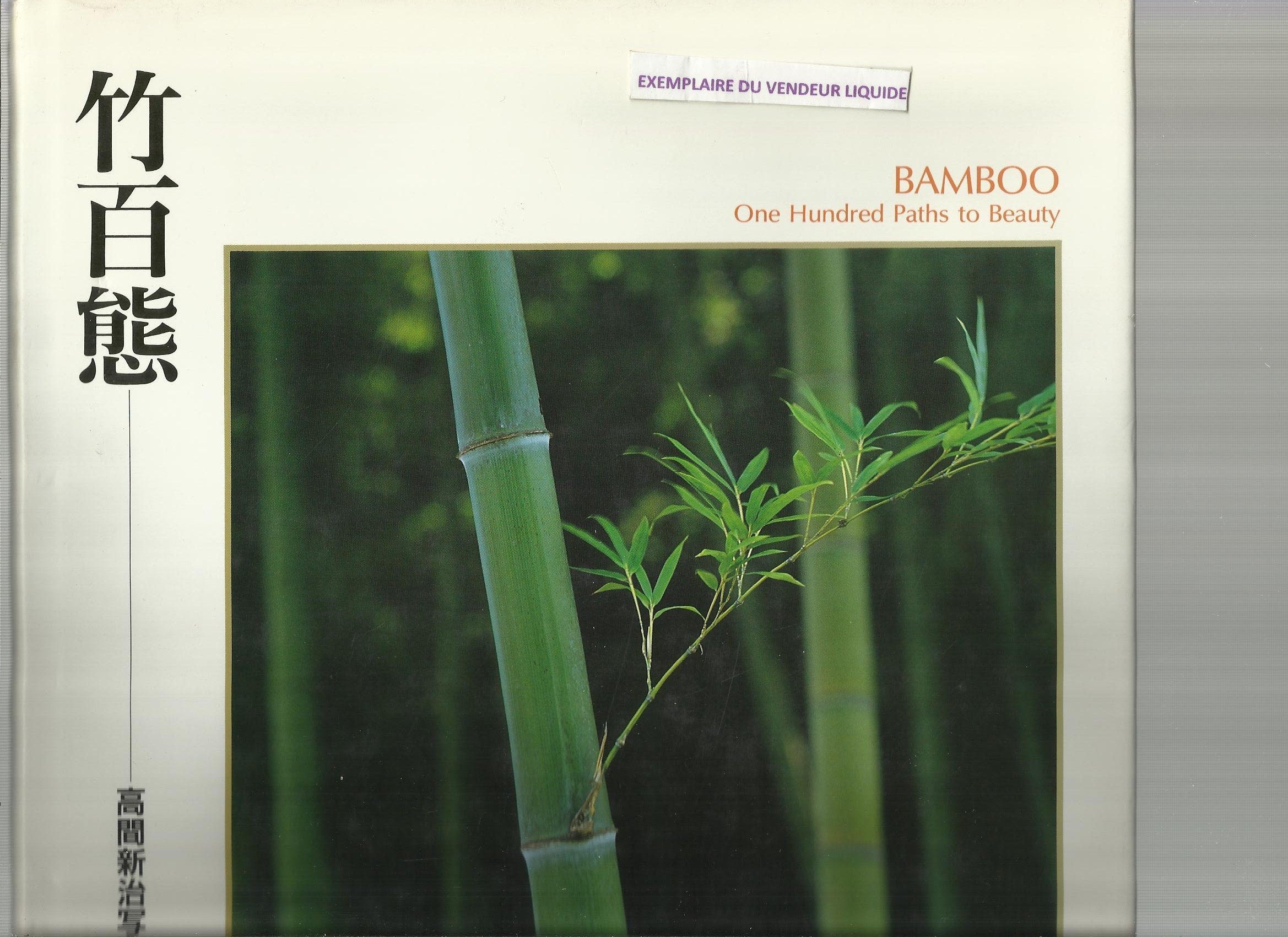 Bamboo: One Hundred Paths to Beauty Health, Nutrition & Fitness
