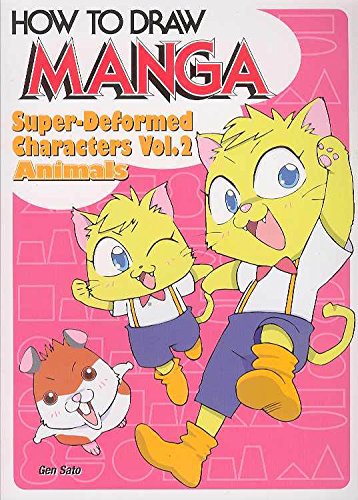 How To Draw Manga Volume 19: Super-Deformed Characters Volume 2: Animals: Super-deformed characters Animals (How to Draw Manga, 19, Band 2) Manga