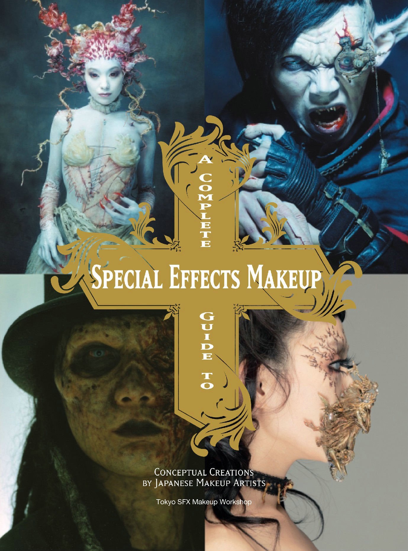 A Complete Guide to Special Effects Makeup: Conceptual Artwork by Japanese Makeup Artists Humour & Satire