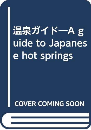 Product Image: A Guide to Japanese hot springs