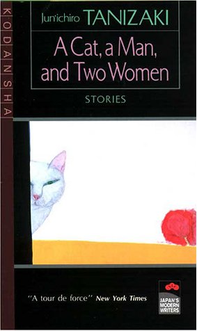 A Cat, a Man, and Two Women (Japan's Modern Writers S.) Essays & Short Stories