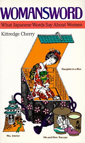 Womansword: What Japanese Words Say About Women Books
