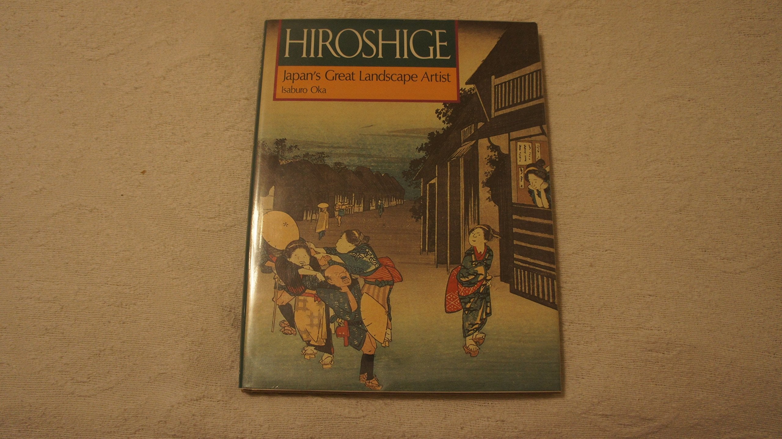 Hiroshige: Japan's Great Landscape Artist book